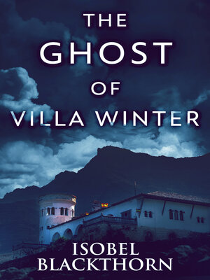cover image of The Ghost of Villa Winter